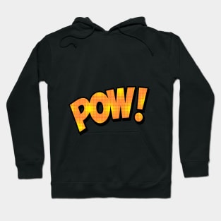 POW !!! Hoodie